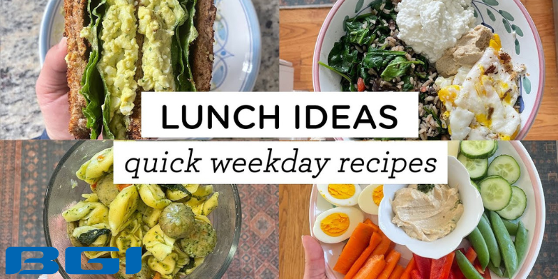 Week day Lunch Ideas